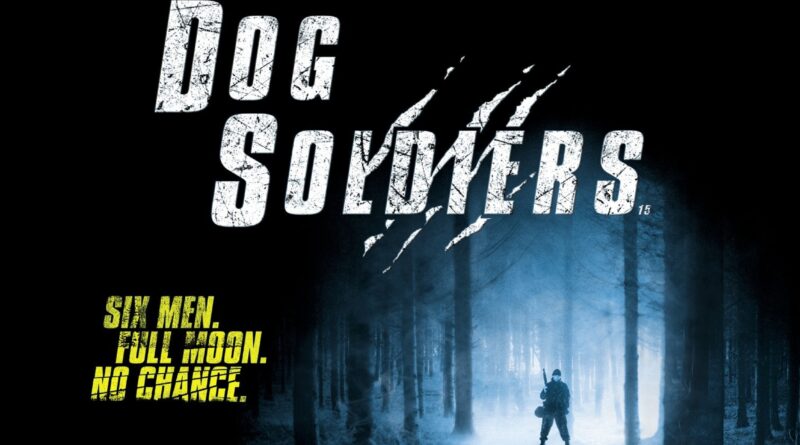 Dog Soldiers (2002)